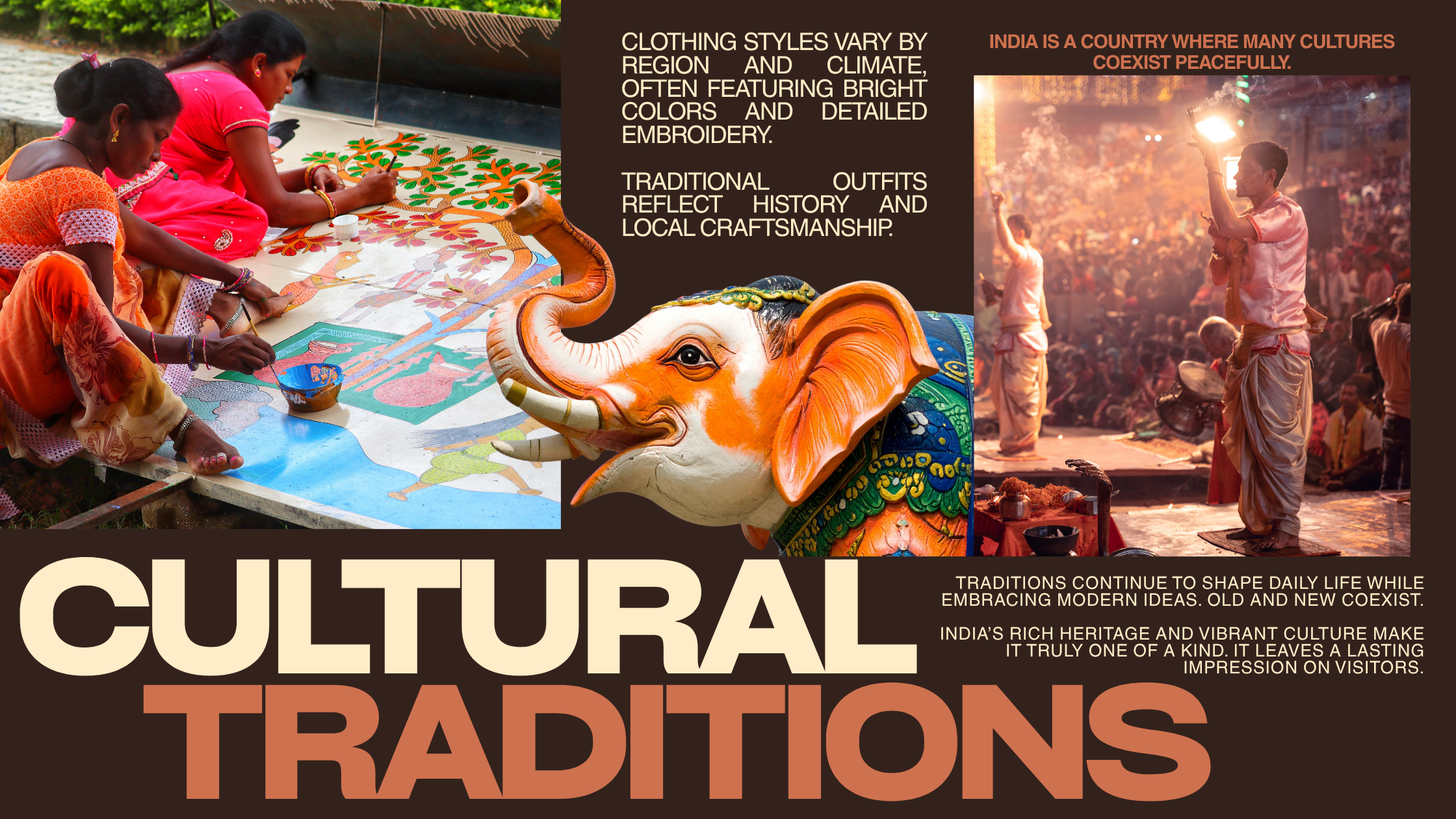 A  promotional graphic titled 'CULTURAL TRADITIONS' with several photos of people in traditional clothing, a large orange elephant figurine, and text describing clothing styles and cultural diversity in India.