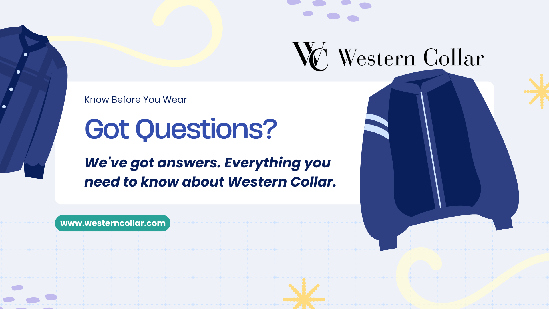 Western Collar modern fashion clothing brand FAQ banner. Features a blue and white design with illustrations of a blue jacket and shirt. Text reads: 'Got Questions? We've got answers. Everything you need to know about Western Collar'.